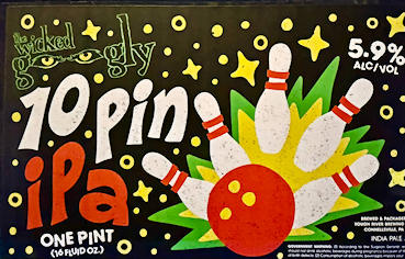 Wicked Googly 10 Pin IPA now available